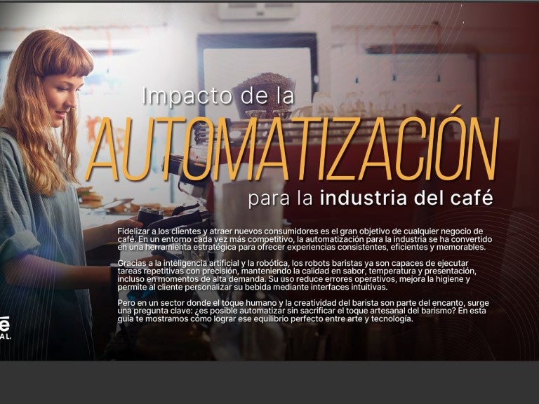 impacto de la automatización en la industria del cafe