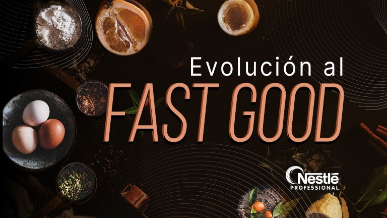 Banner con ingredientes frescos acompañados del texto “Evolución al fast good”.